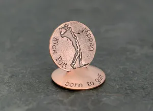 Born to Golf - Golf Ball Marker and Stand