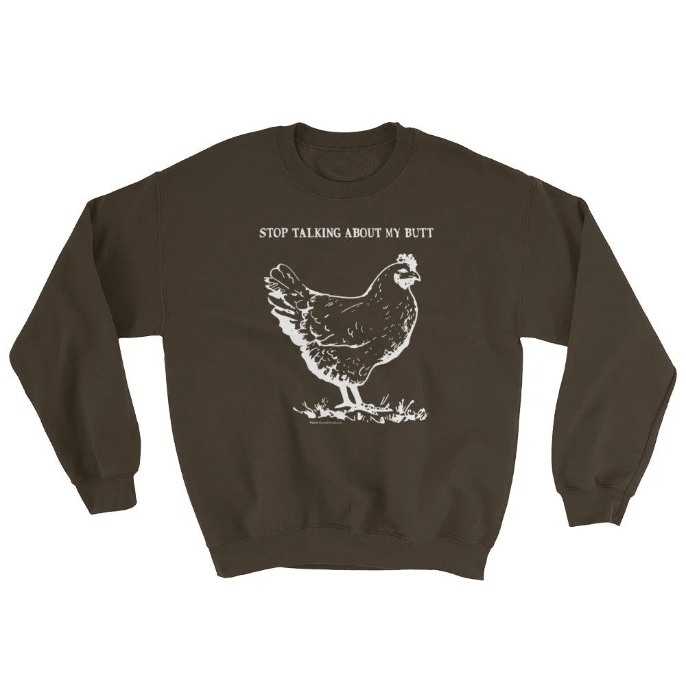 Guess What? Chicken Butt Sweatshirt